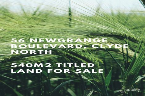 56 Newgrange Bvd, Clyde North, VIC 3978