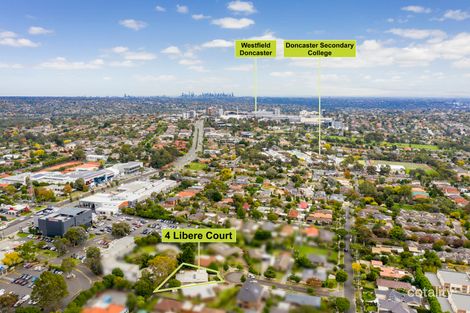 Property photo of 4 Libere Court Doncaster VIC 3108